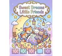 Sweet Dreams Little Friends: Fun & Easy Coloring Pages for Kids