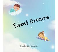 Sweet Dreams: May your dreams be full of wonderment and magic