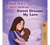 Sweet Dreams, My Love (Haitian Creole English Bilingual Book for Kids) (Haitian Creole English Bilingual Collection)