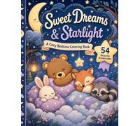 Sweet Dreams & Starlight: A Cozy Bedtime Coloring Book (Delightful Joy Coloring)