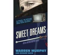 Sweet Dreams: Volume 25 (The Destroyer)