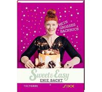 Sweet & Easy - Enie backt, Band 5: Mein groAYes Backbuch, Meiklokjes, Fr.