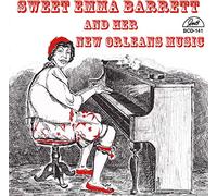Sweet Emma Barrett - And Her New Orleans Music