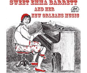 Sweet Emma Barrett - And Her New Orleans Music