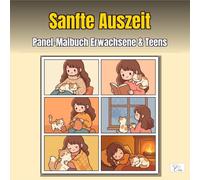 Sweet Escape - Sanfte Auszeit: Panel-Art Malbuch für Erwachsene und Jugendliche: 60 Kawaii-Seiten mit 4-9 Mini-Panels - Süße Katzen, Hasen, Mädchen & Blumen für kreative Auszeiten