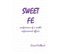 Sweet FE: confessions of a maths enforcement officer