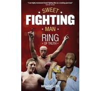 Sweet Fighting Man: Ring of Truth