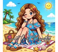 Sweet Girl Moments: A Cozy Coloring Book