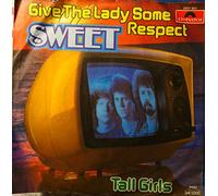SWEET - Give the lady some respect / Tall girls / 2001 951
