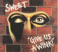 Sweet Give Us A Wink CD NEW