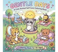 Sweet Healing & Self Love: A Cute Animal Self Love Coloring Book for All Ages
