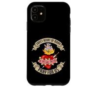 SWEET HEART OF MARY PRAY FOR US. VIRGIN MARY Case for iPhone 11