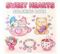 Sweet Hearts Coloring Book: Big and Bold Pages with Simple and Cute Designs, Cozy Heart-Themed Art for Relaxation, Kids and Adults