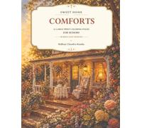 Sweet Home Comforts: 25 Large-Print Coloring Pages for Seniors