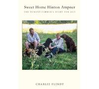 Sweet Home Hinton Ampner 2019: The Tenant Farmer's Diary 2015