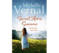 SWEET HOME SUMMER: A Feel-Good Contemporary Romance About Family History and Second Chances