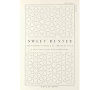 Sweet Hunter: The Complete Poems of St. Teresa of Ávila (Bilingual Edition)