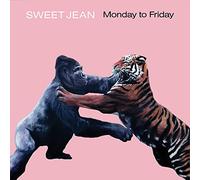 Sweet Jean - Monday To Friday
