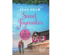 Sweet Joymaker: A Second Chance Seasoned Romance (Large Print) (Indigo Bay Large Print)