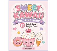 Sweet Kawaii Coloring Book | 35 Cute & Easy Coloring Pages | Printable PDF for Kids