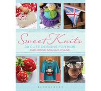 Sweet Knits: 30 Cute Designs for Kids