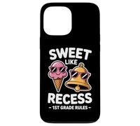 Sweet Like Recess 1st Grade Rules Back To School Case for iPhone 13 Pro Max