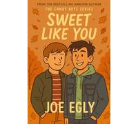 Sweet Like You (The Candy Boys Series)