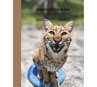 Sweet Little Bobcat Composition Notebook: Bobcat composition book, 7.5x9.25, 150 wide-ruled pages