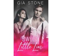 Sweet Little Liar: (Gia's Version): 1 (Houston Nights)