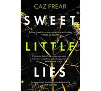 Sweet Little Lies: The most gripping suspense thriller you'll read this year