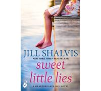 Sweet Little Lies: The perfect warm and funny romance! (Heartbreaker Bay)