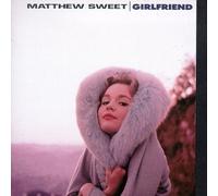 Sweet, Matthew - Girlfriend