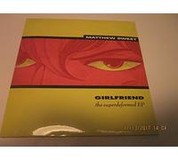 Sweet, Matthew - Girlfriend / Superdeformed / Teenage Female / Good