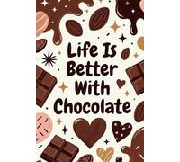 Sweet Moments: A Chocolate Lover’s Journal | Lined Notebook for Daily Thoughts, Cravings & Indulgence | 6x9 inch, 120 Pages: Your Personal Space for ... Mood Tracking, and Inspired Writing