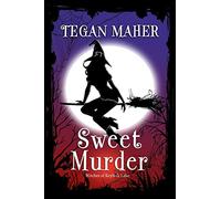 Sweet Murder: A Witches of Keyhole Lake Southern Mystery Book 1 (Witches of Keyhole Lake Mysteries)