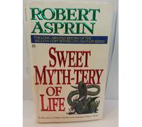Sweet Myth-Tery of Life
