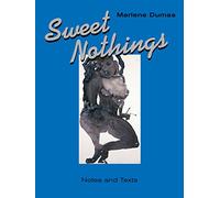 Sweet Nothings: Notes and Texts 1982-2014