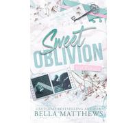 Sweet Oblivion: 4 (Love & Legacy)
