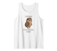 Sweet Owlet: I Think But Do I Overthink Enough? Tank Top
