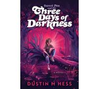 Sweet Pea and the Three Days of Darkness