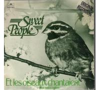 Sweet People - Et Les Oiseaux Chantaient