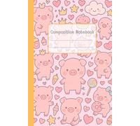 Sweet Piggy Dreams: A Pastel Composition Journal Composition Book / Journal (6x9, Paperback)