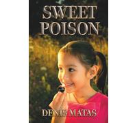 SWEET POISON (Denis Matas Collection)