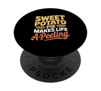 Sweet Potato Pie Makes Life A Peeling Food Humor PopSockets Adhesive PopGrip