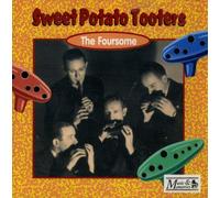 Sweet Potato Tooters - The Foursom