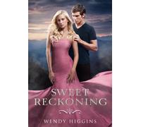 Sweet Reckoning: A Sexy YA Romance - The Chosen One Battles Demons and a Bad Boy Steals Her Heart: 3 (Sweet Evil, 3)