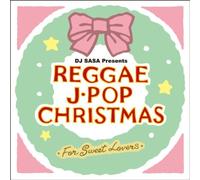 Sweet Reggae Singers - Reggae J-Pop Christmas