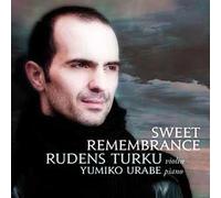 Sweet Remembrance - Brahms, Elgar, Glazunov, Kreisler etc.