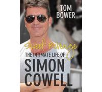 Sweet Revenge: The Intimate Life of Simon Cowell