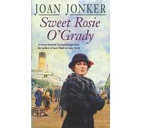 Sweet Rosie O'Grady: A touching wartime saga that promises both laughter and tears (Molly and Nellie series, Book 3)